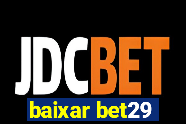 baixar bet29